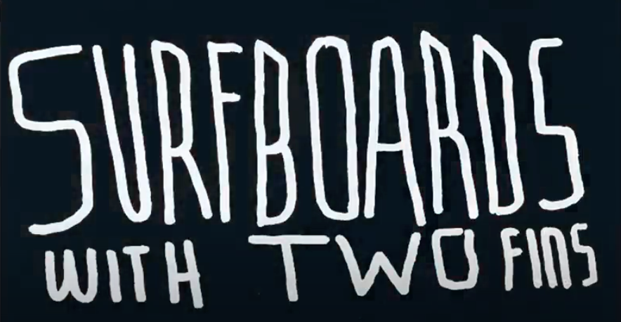 Surfboards with Two Fins