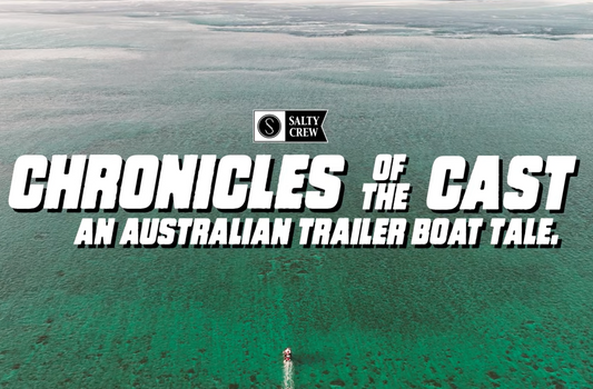 CHRONICLES OF THE CAST || An Australian Trailer Boat Tale with Duane Diego and Dyllon Schulz
