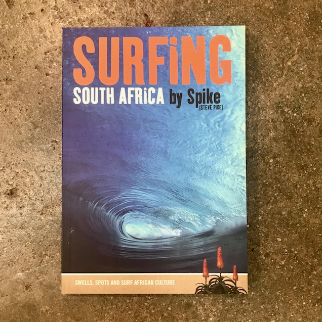 SURFING SOUTH AFRICA   BY STEVE PIKE - KEEP IT SIMPLE SURF
